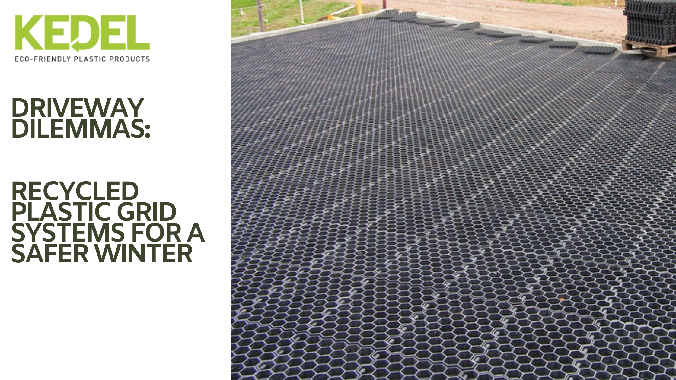 Driveway Dilemmas: Recycled Plastic Grid Systems for a Safer Winter